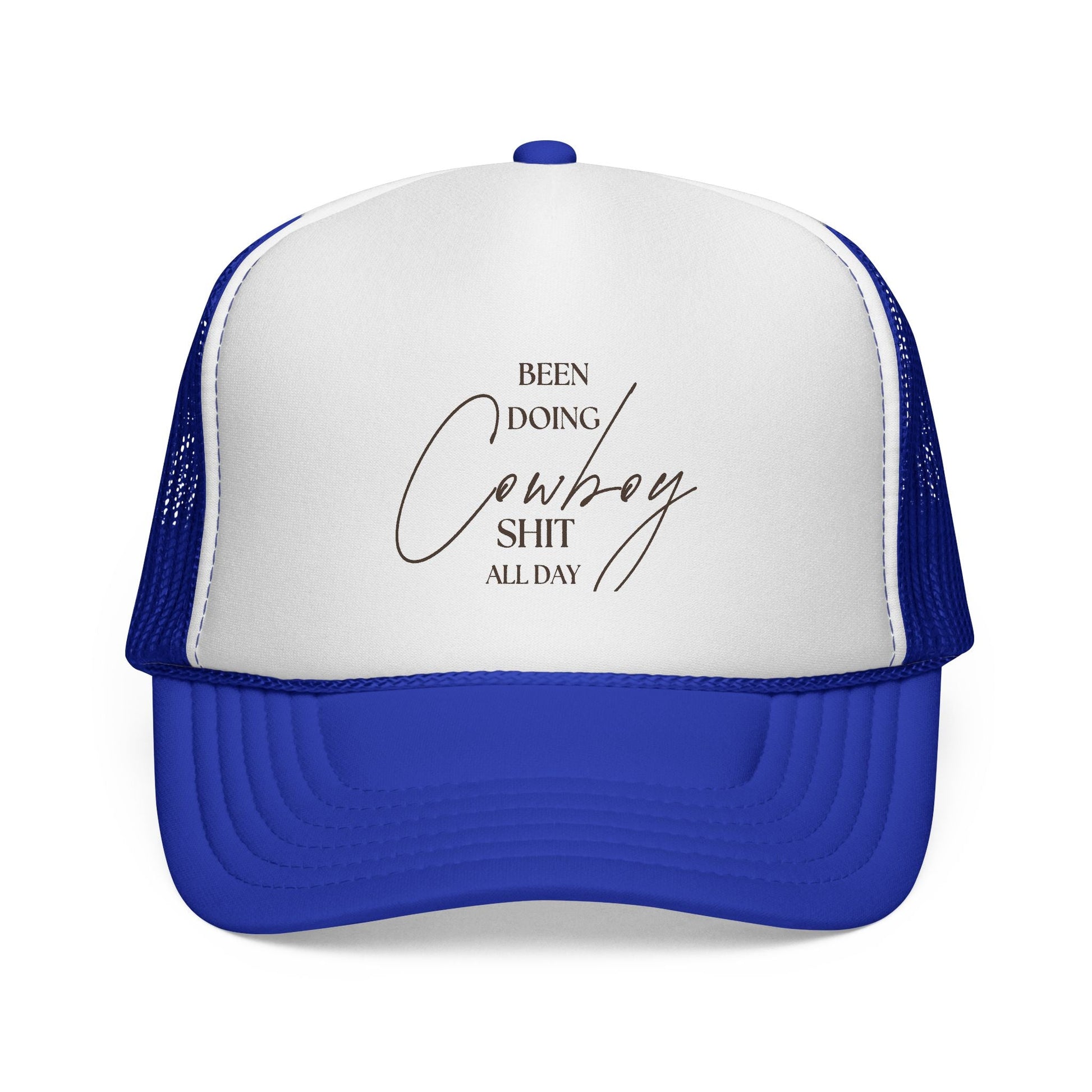 "Been Doing Cowboy Shit All Day" Trucker Hat - Just Us Flynn’s