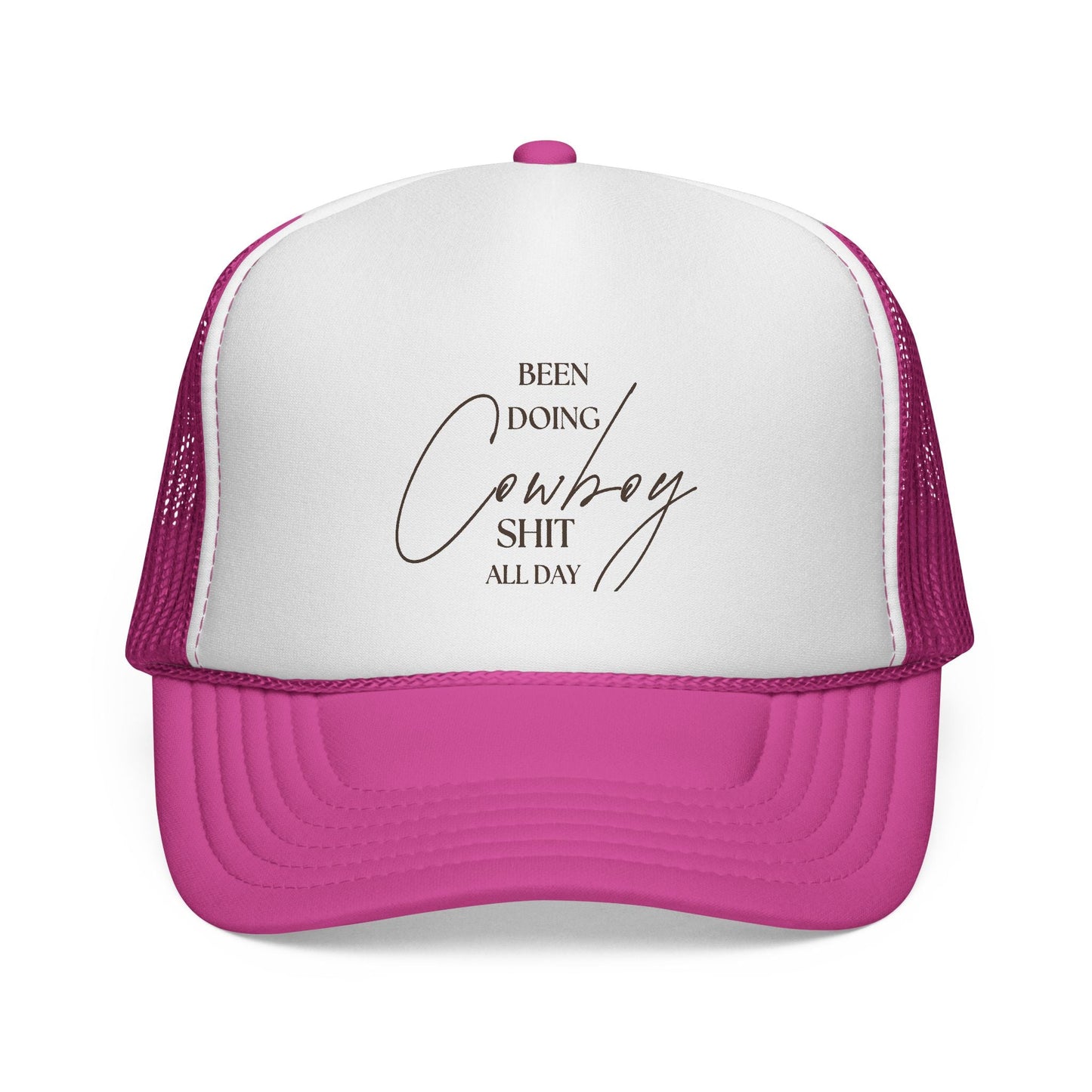 "Been Doing Cowboy Shit All Day" Trucker Hat - Just Us Flynn’s