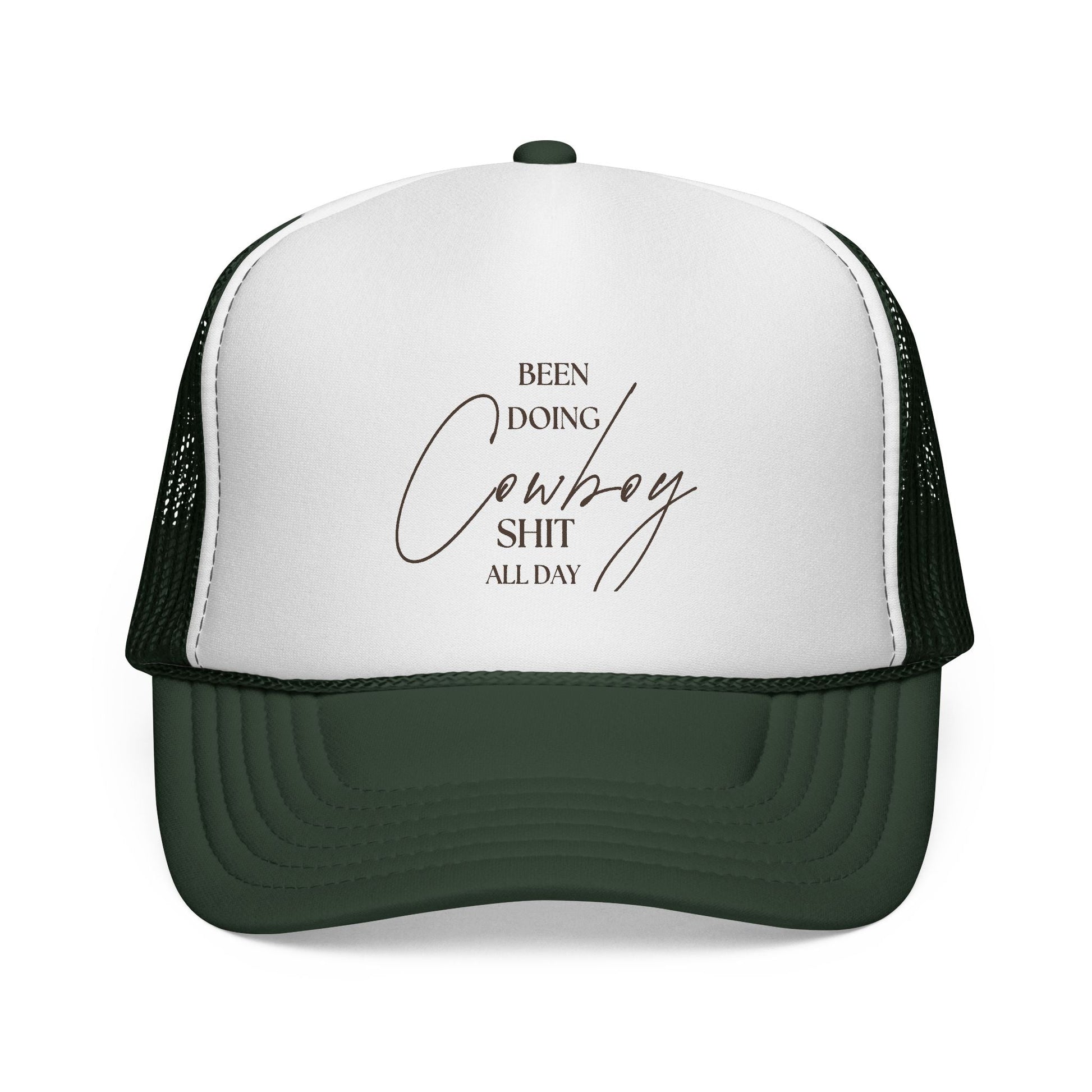"Been Doing Cowboy Shit All Day" Trucker Hat - Just Us Flynn’s