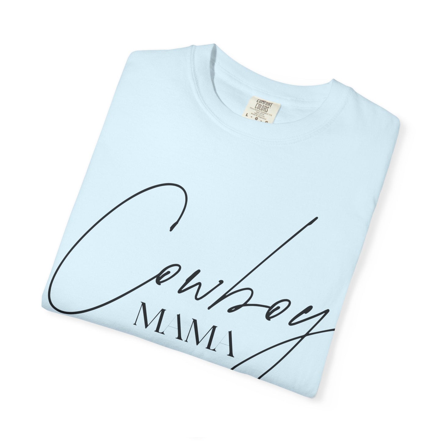 Cowboy Mama T-Shirt - Just Us Flynn’s