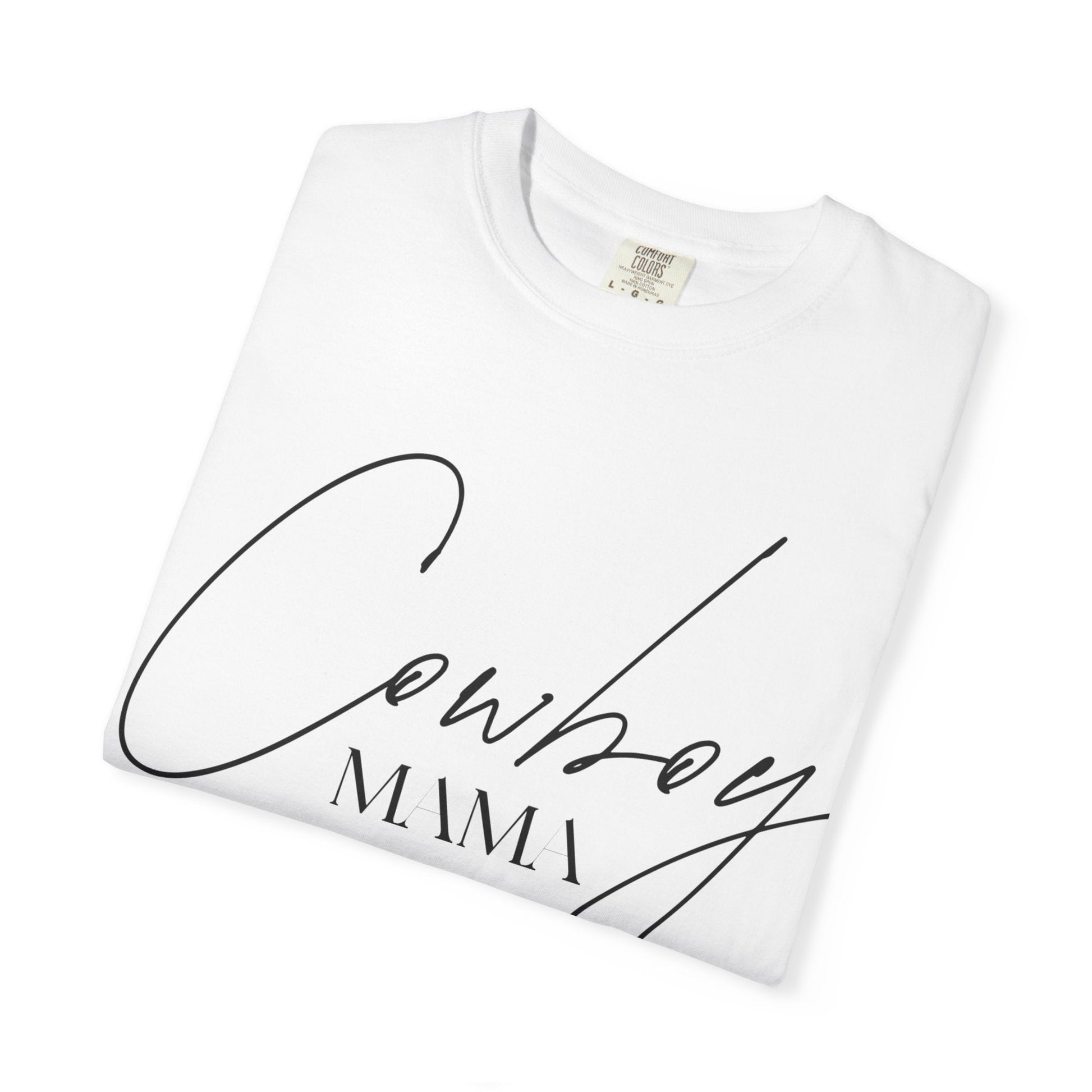 Cowboy Mama T-Shirt - Just Us Flynn’s