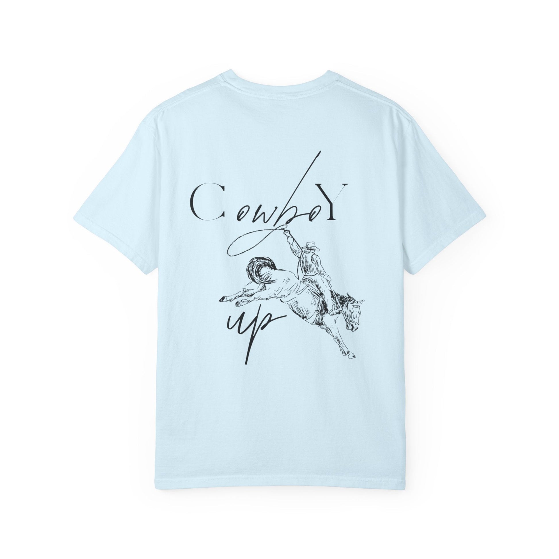 Cowboy Up T-Shirt - Just Us Flynn’s