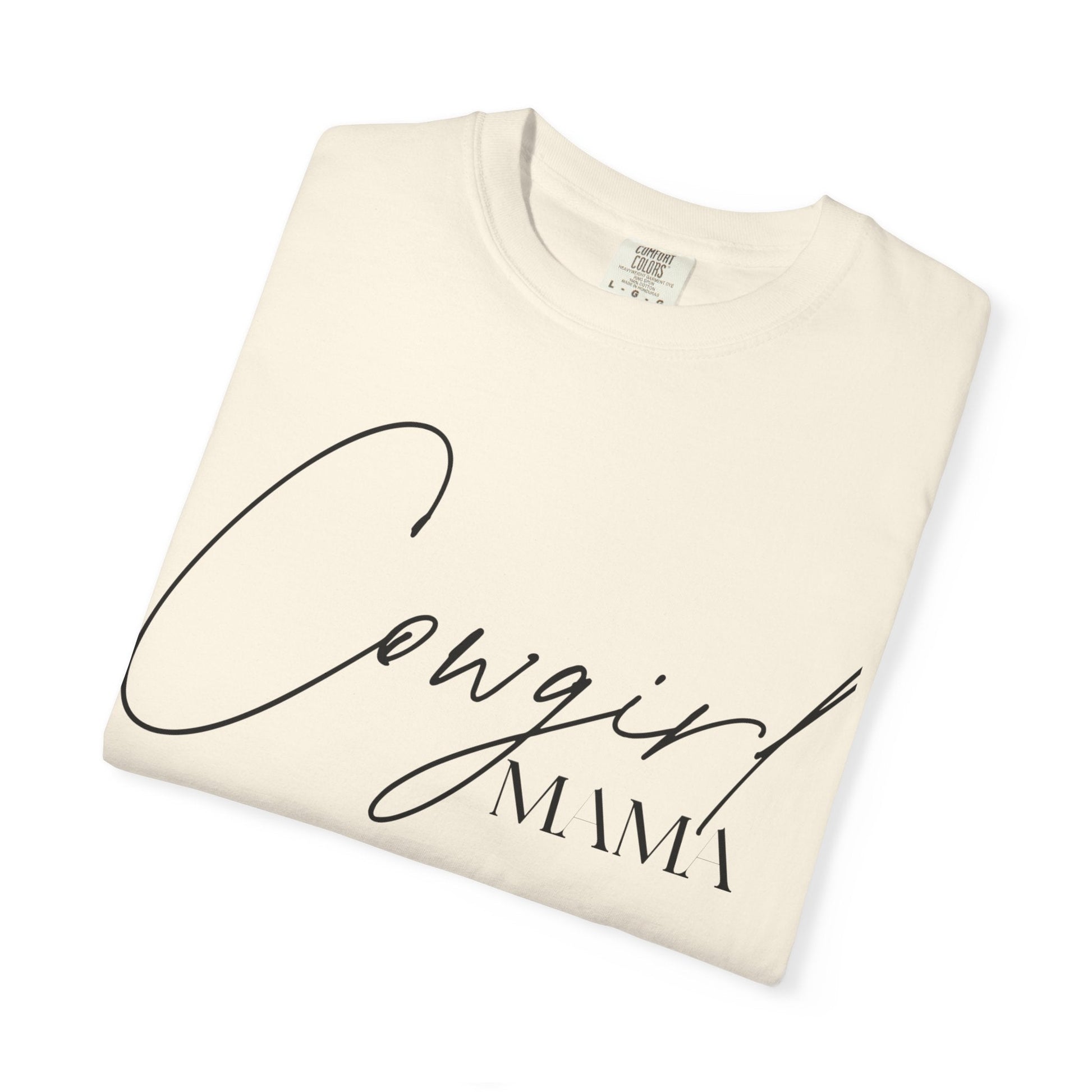Cowgirl Mama T-Shirt - Just Us Flynn’s