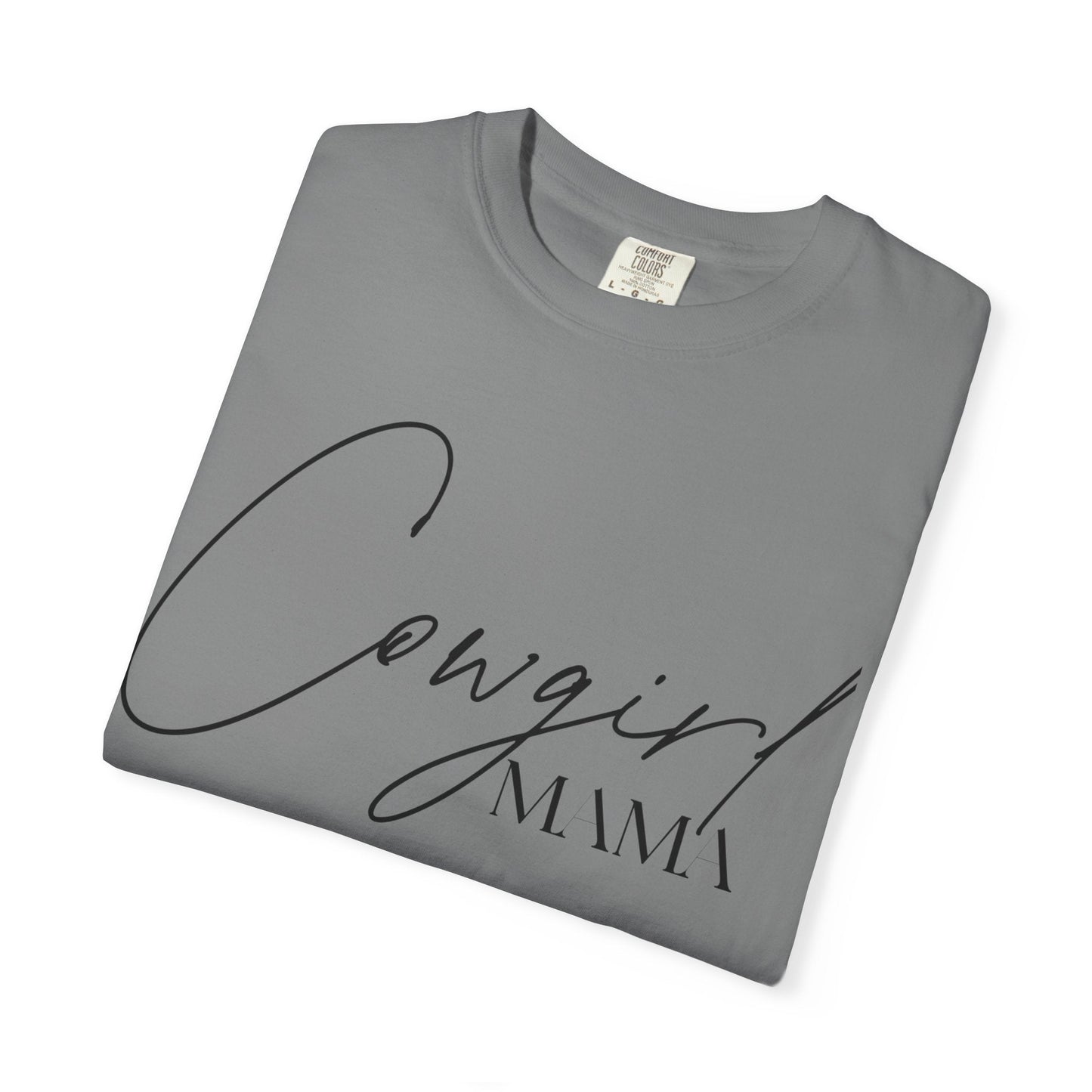 Cowgirl Mama T-Shirt - Just Us Flynn’s