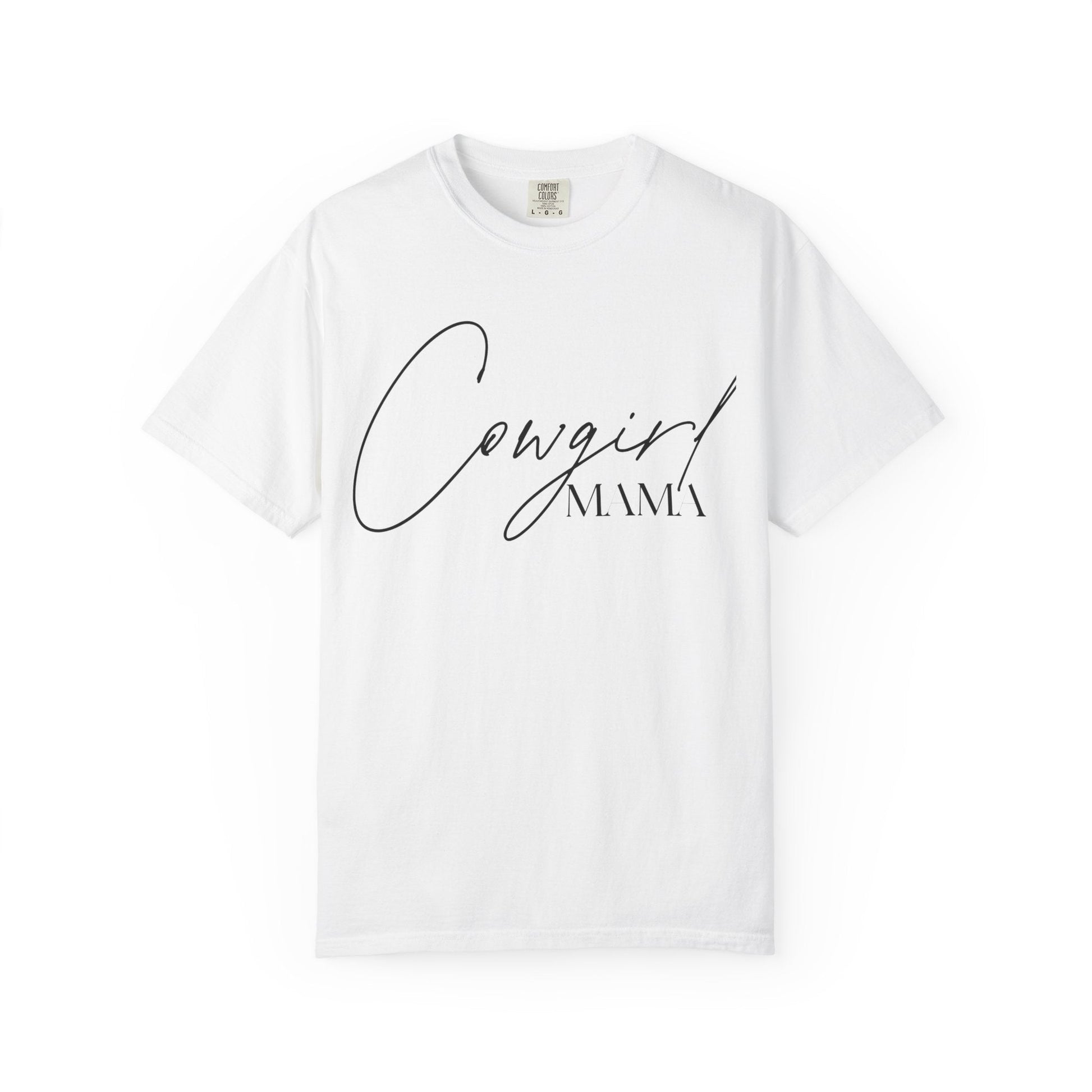 Cowgirl Mama T-Shirt - Just Us Flynn’s