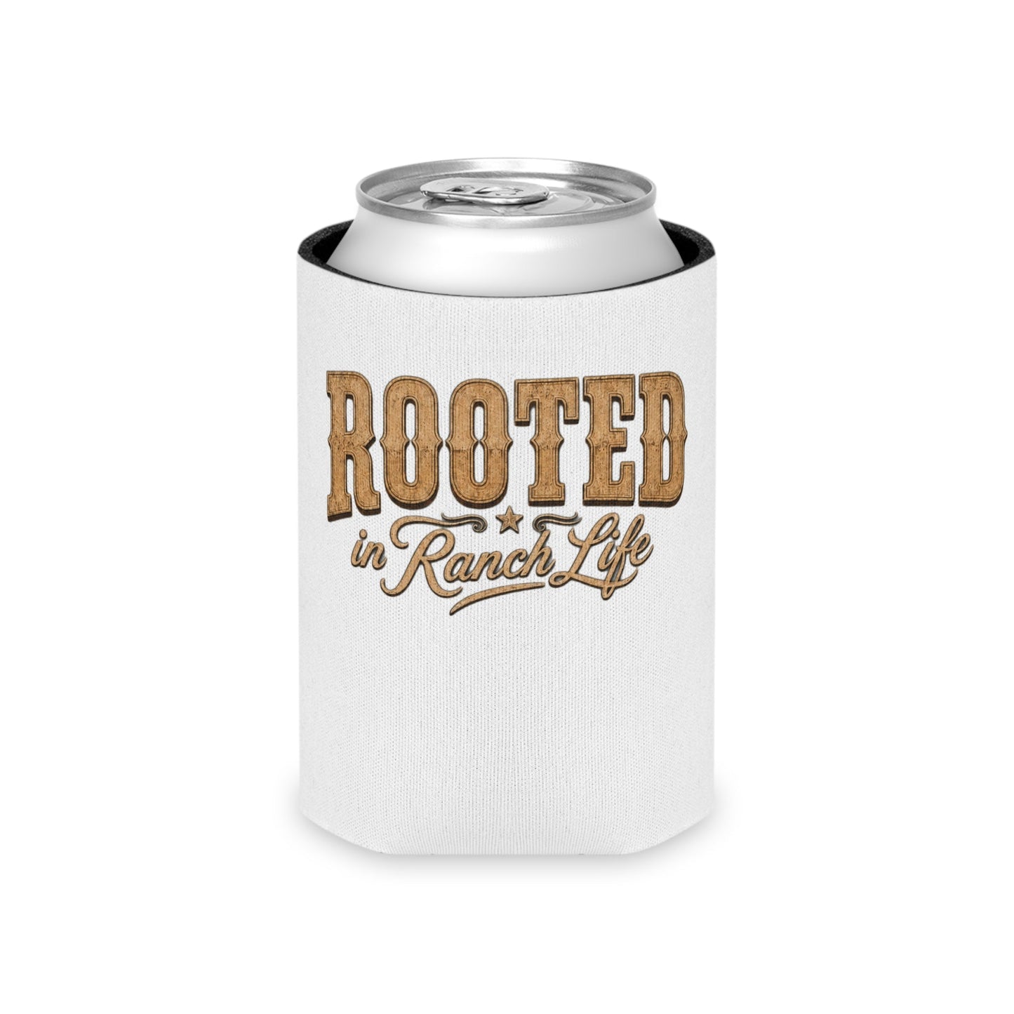 Rooted in Ranch Life Can Koozie - Just Us Flynn’s