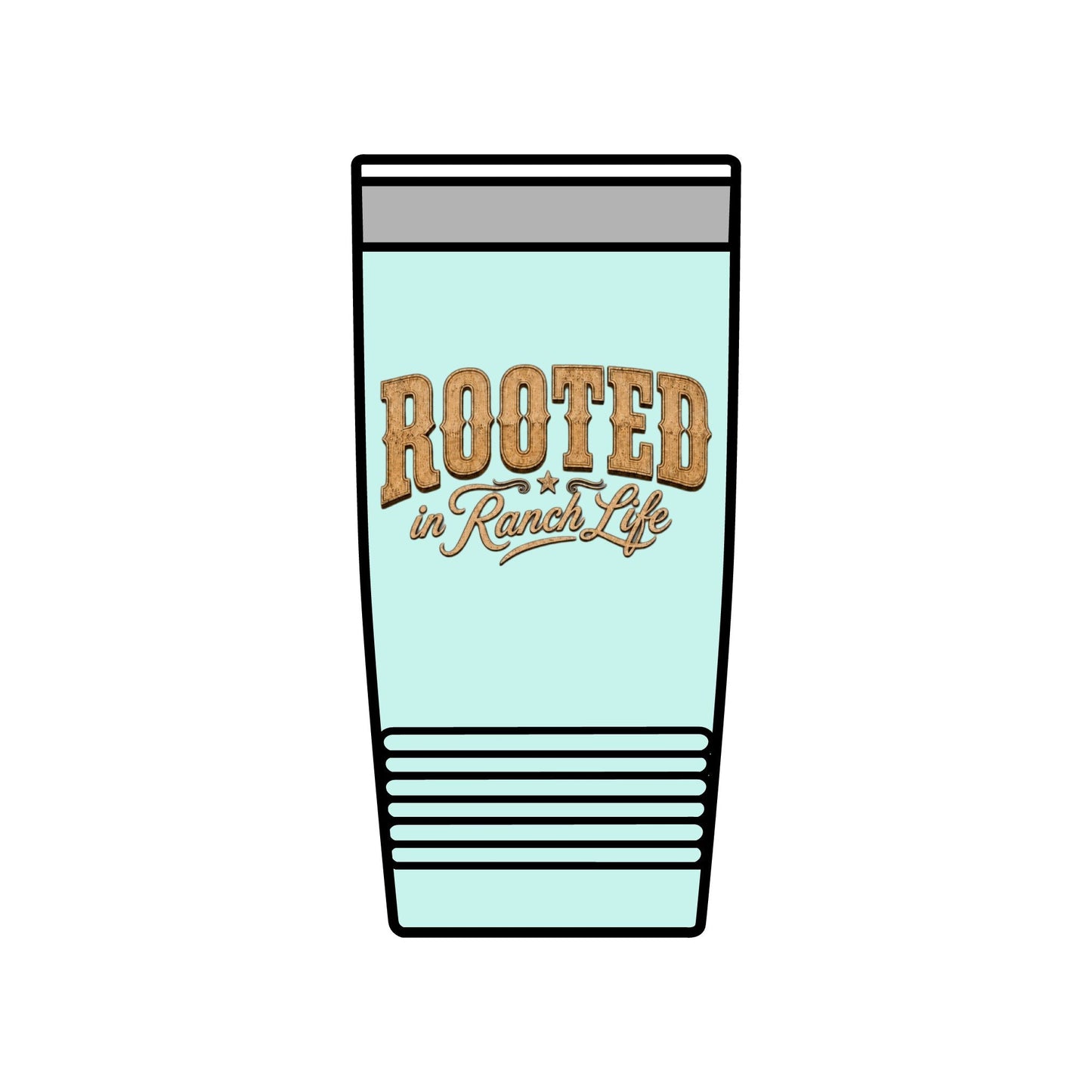 Rooted in Ranch Life Insulated Tumbler - Just Us Flynn’s