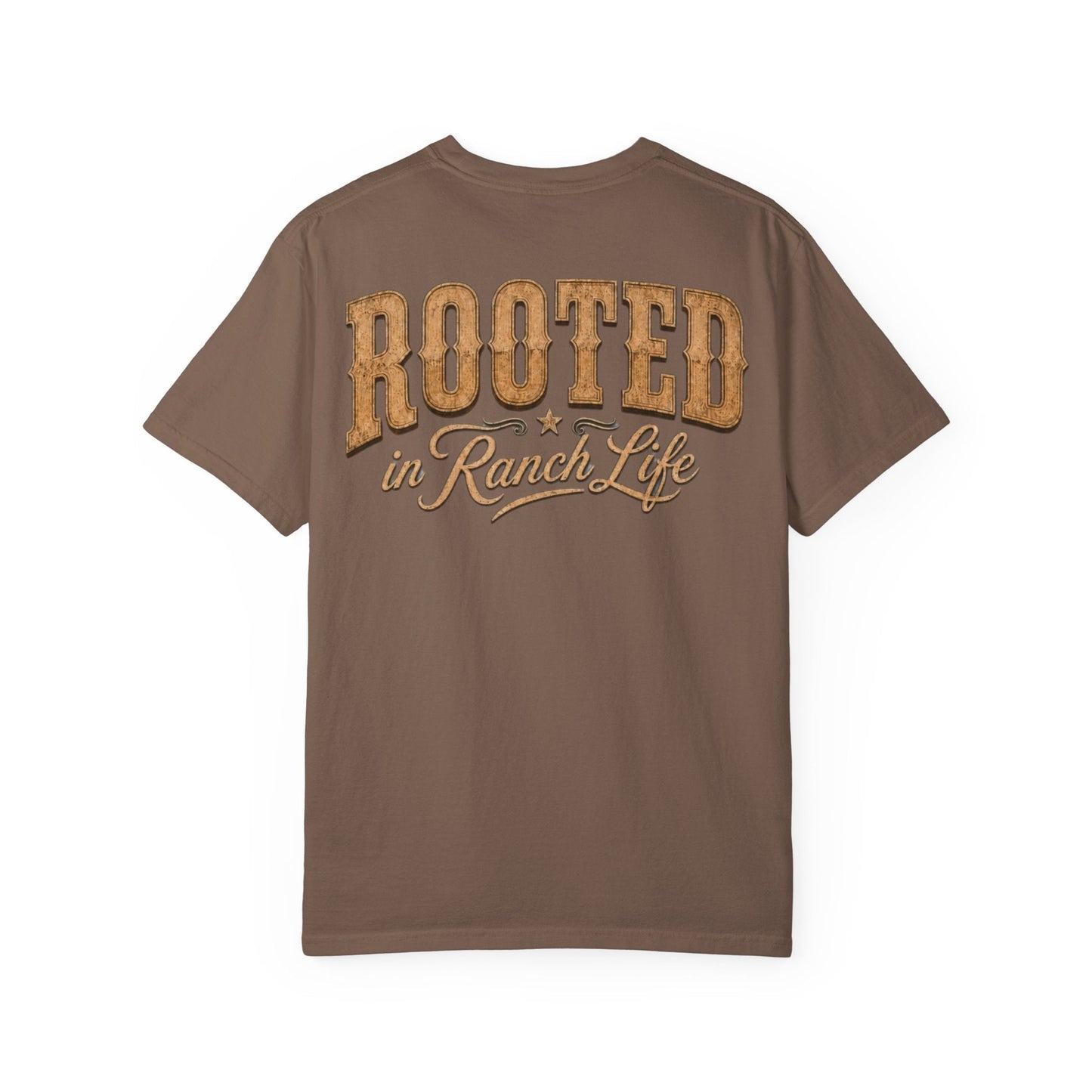 Rooted in Ranch Life T-Shirt - Just Us Flynn’s