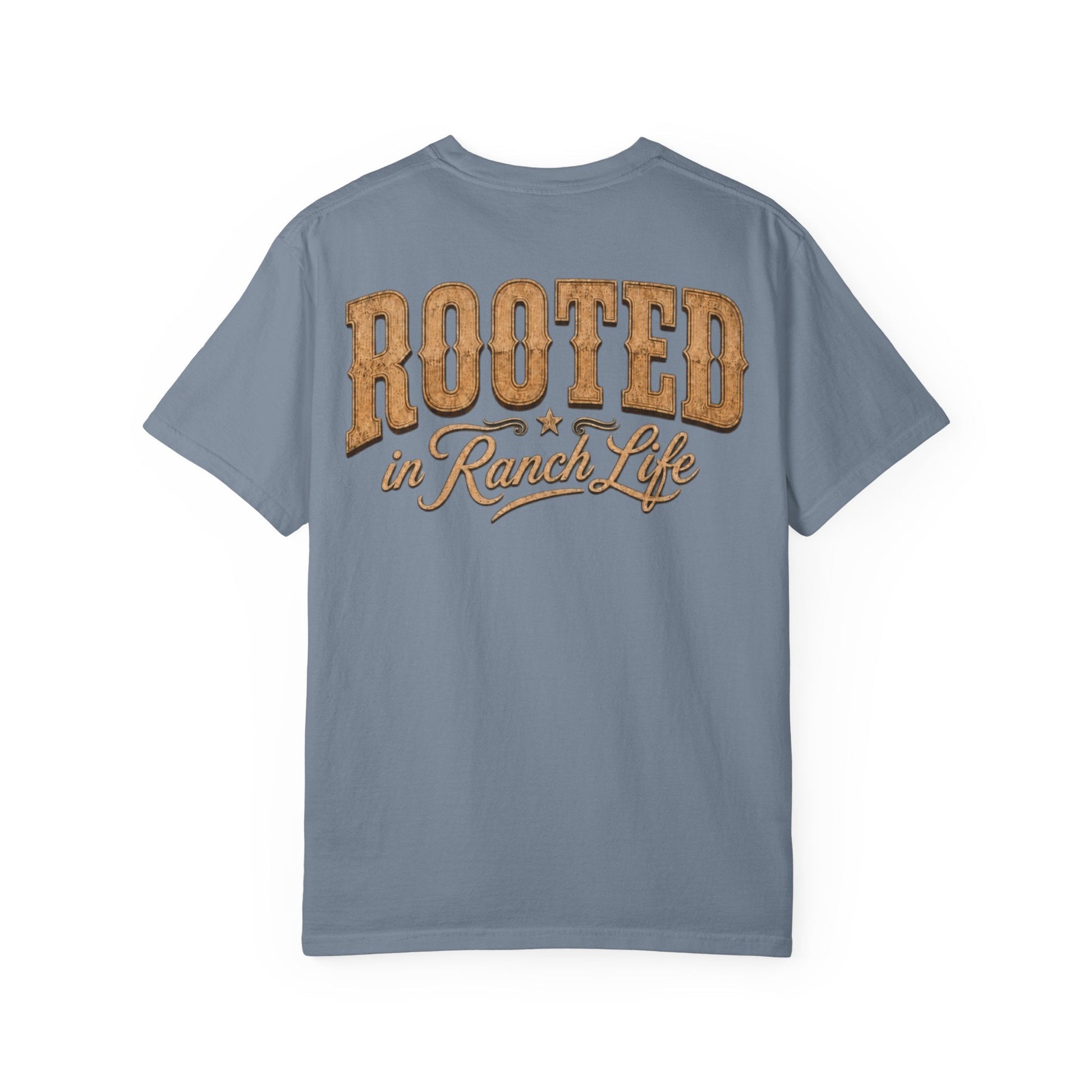 Rooted in Ranch Life T-Shirt - Just Us Flynn’s