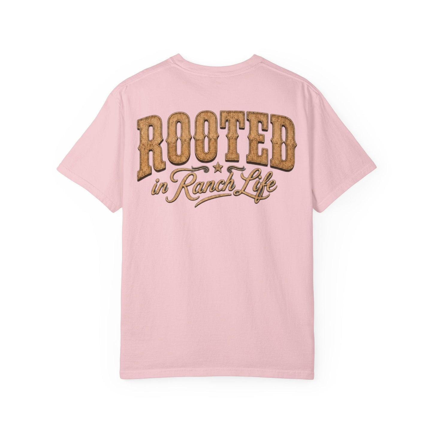 Rooted in Ranch Life T-Shirt - Just Us Flynn’s