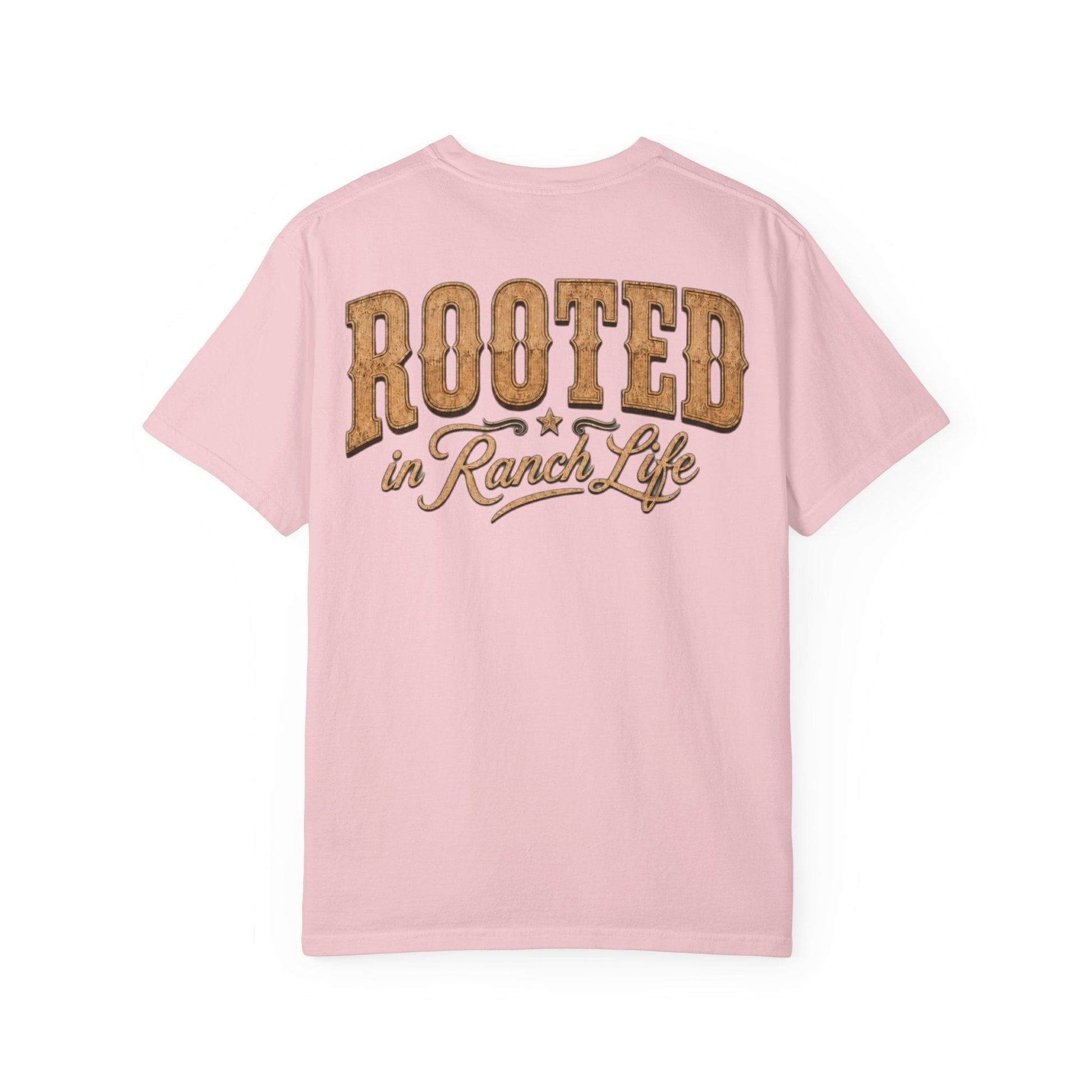 Rooted in Ranch Life T-Shirt - Just Us Flynn’s