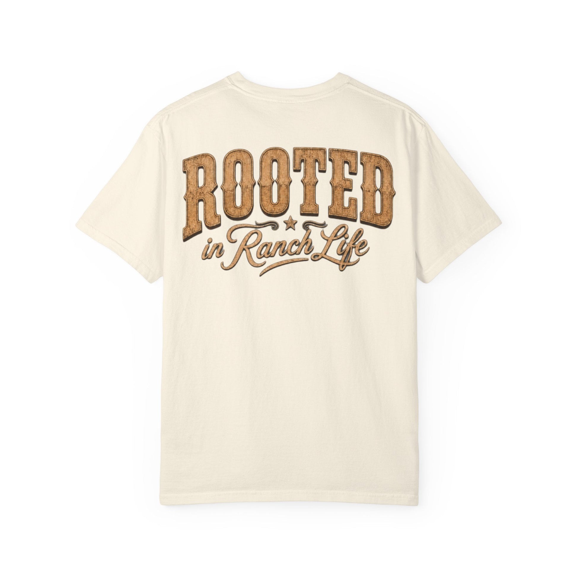 Rooted in Ranch Life T-Shirt - Just Us Flynn’s