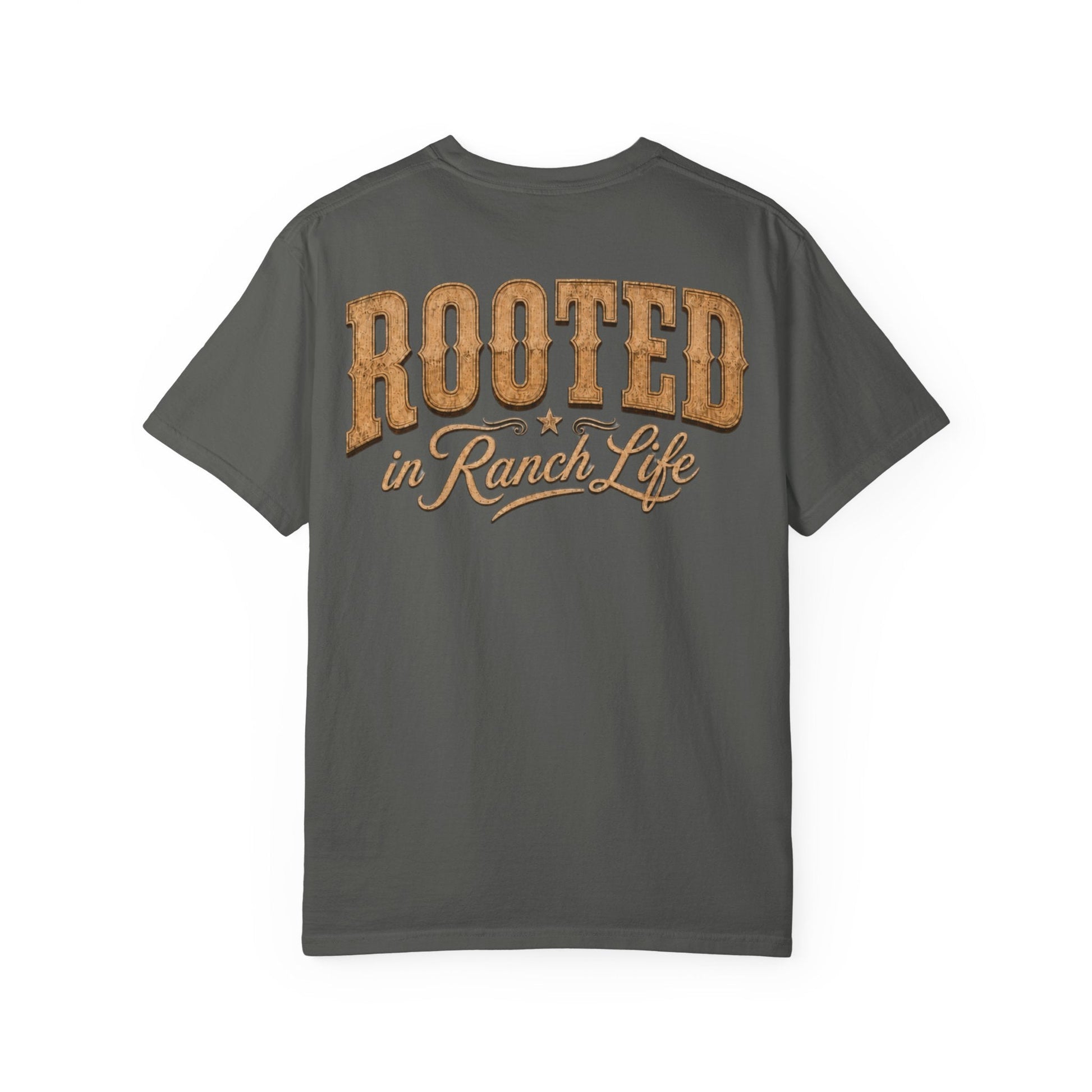 Rooted in Ranch Life T-Shirt - Just Us Flynn’s
