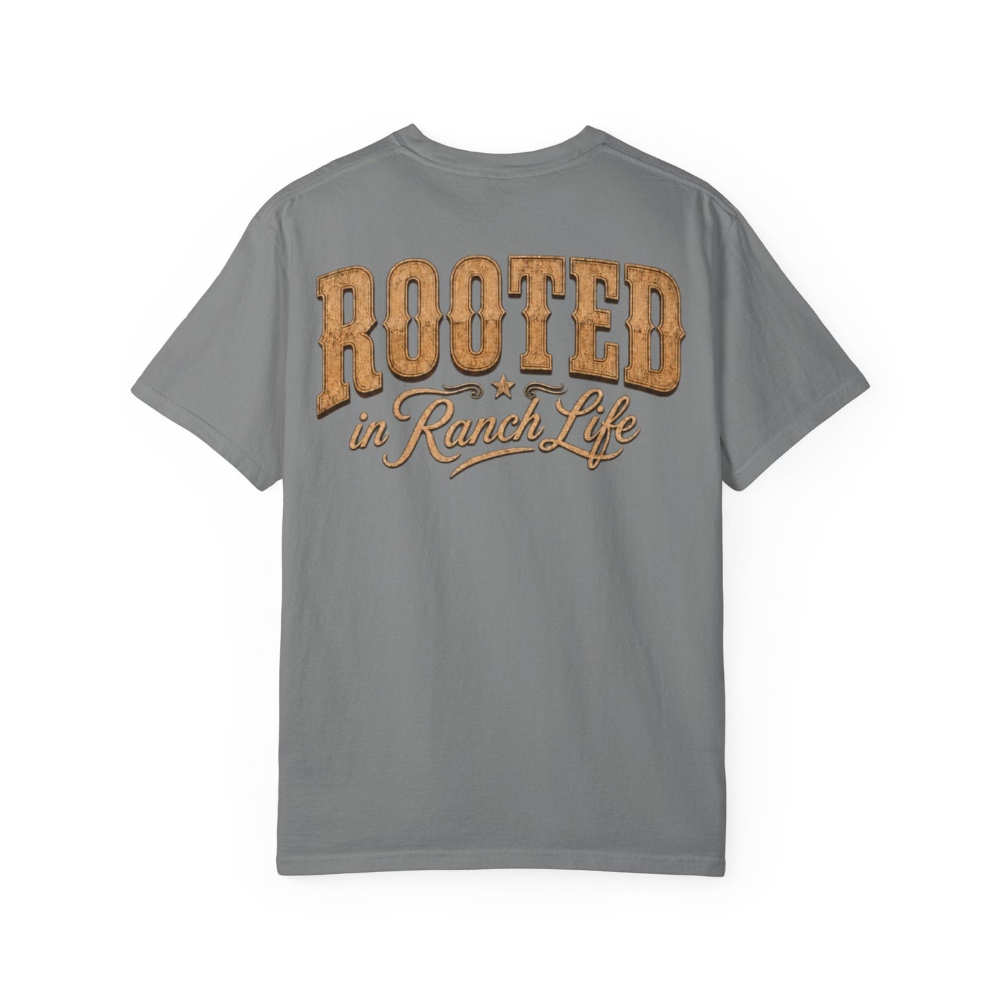 Rooted in Ranch Life T-Shirt - Just Us Flynn’s