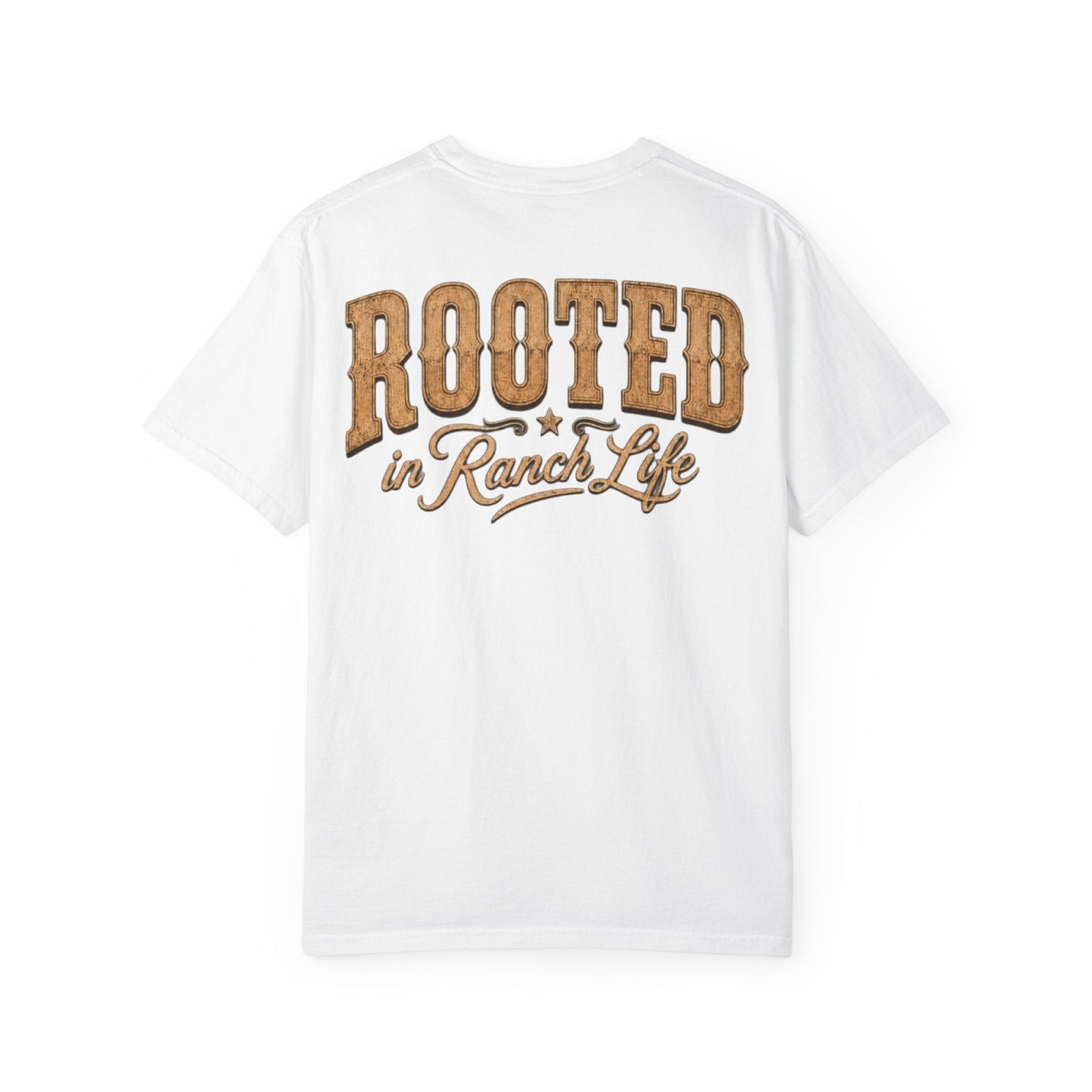 Rooted in Ranch Life T-Shirt - Just Us Flynn’s